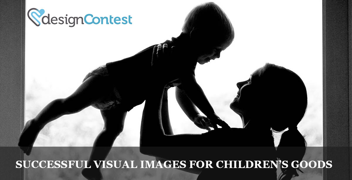 SUCCESSFUL VISUAL IMAGES FOR CHILDREN’S GOODS