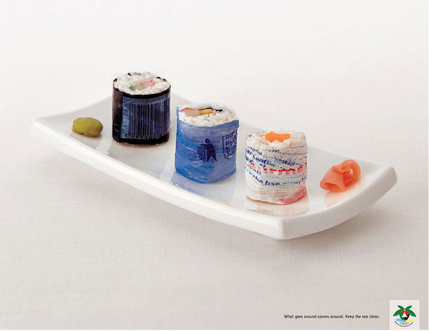 Creative Advertising - What goes around, comes around. Keep the sea clean.