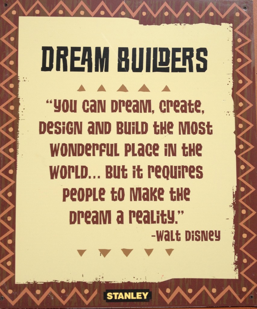 Walt Disney Dream Builders Quote
