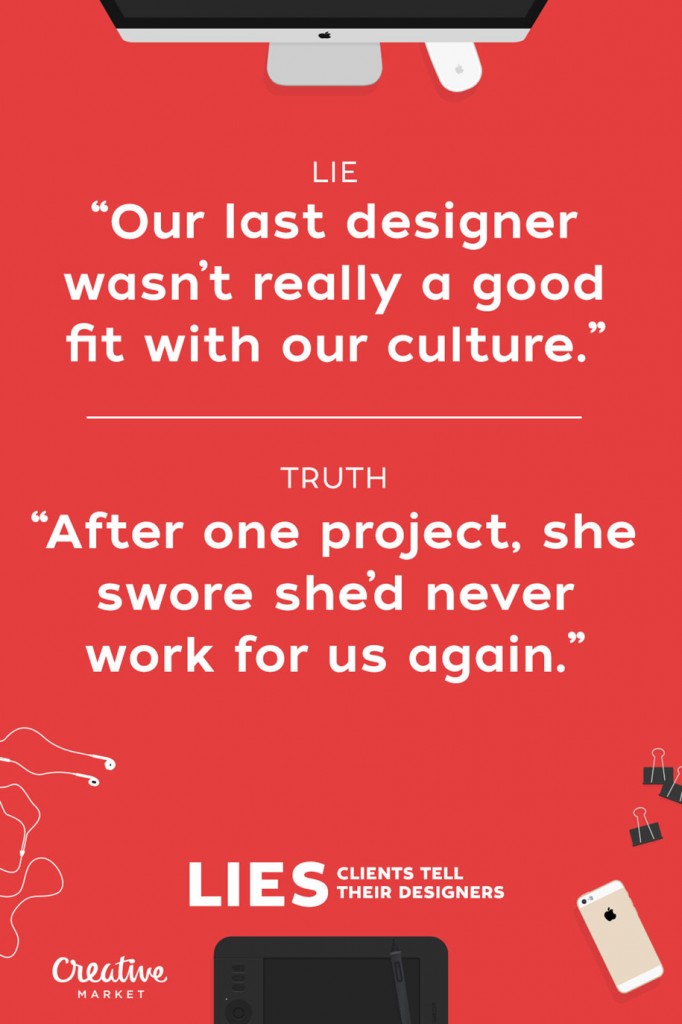 15 Lies Clients Tell Designers 7