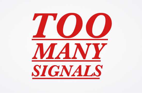 Too many signals