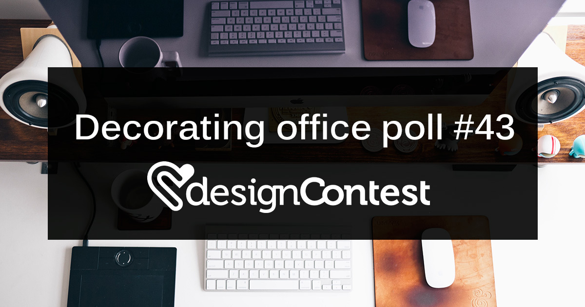 Decorating Office Poll #43