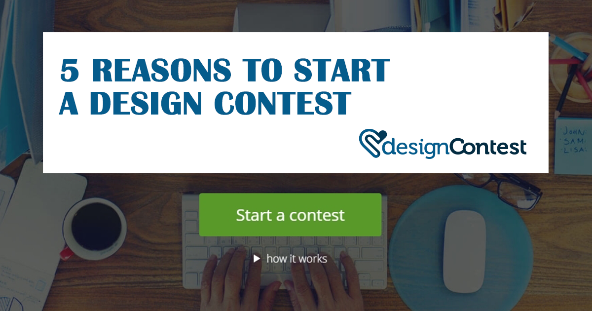 5 Reasons To Start A Design Contest