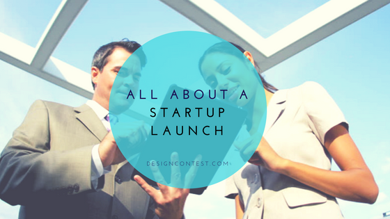 Everything To Know Before A Startup Launch