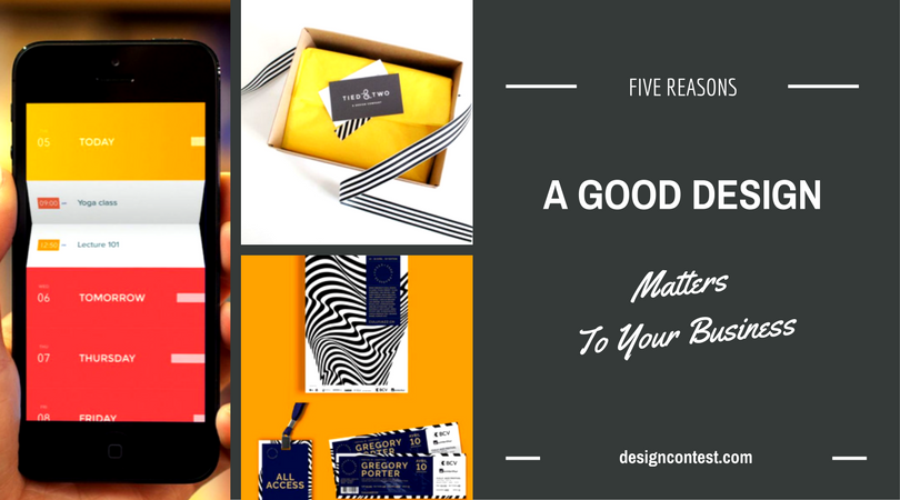 5 Reasons A Good Design Matters To Your Business
