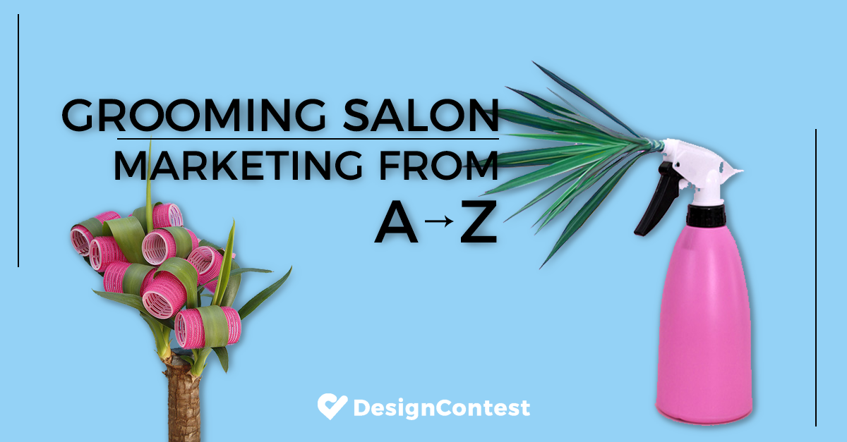 Grooming Salon: Marketing from A to Z